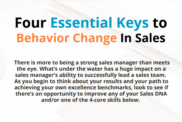 Four Essential Keys to Behavior Change In Sales